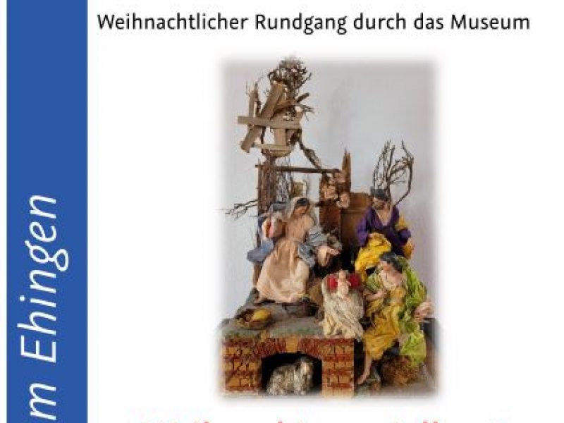 Weihnachtsausstellung im Museum Ehingen